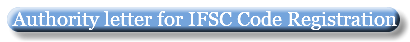 Authority letter for IFSC Code Registration